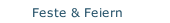 Feste & Feiern